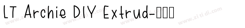 LT Archie DIY Extrud字体转换